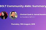 BOLT Global Community AMA — 15th August