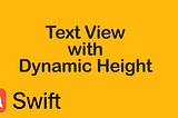 SwiftUI — Scrollable Text View with Dynamic Height