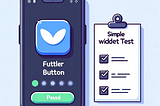 Exploring the Depths of Flutter Widget Testing: A Step-by-Step Approach