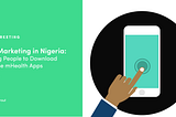 App Marketing in Nigeria: Getting People to download and use your app