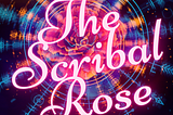 The Scribal Rose