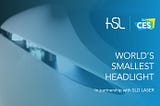 At the CES in Las Vegas, HSL exhibits cutting-edge laser light headlight concept based on SLD Laser