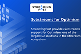 Substreams Support for Optimism