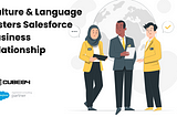 Language & Culture Impacts Your Salesforce Implementation