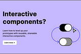 Создавайте интерактивные компоненты с Variants