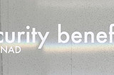The Security Benefits of Monad