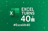 Excel at 40: Four Decades of Spreadsheets, Culture, and Impact