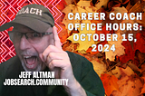 Career Coach Office Hours: October 15 2024