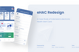 eHAC Mobile App Redesign — A UX Case Study