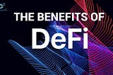 DeFi is the future of banking that humanity deserves