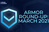 Armor Round-Up: March 2021