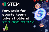 🎄 New Year’s drawing of 250 000 STEMX among sports team token holders!