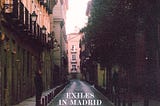 JD Hinton Releases Fascinating “Exiles in Madrid”
