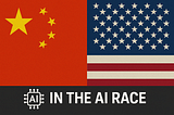 China vs. US in the AI Race