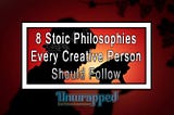 8 Stoic Philosophies Every Creative Person Should Follow