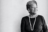 Maya Angelou and challenging our self-imposed limitations.