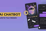 How to Create an AI Chatbot for Your Website?