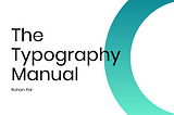 The Typography Manual