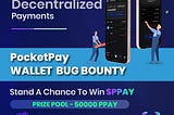 PocketPay Mobile Application Bug Bounty Campaign