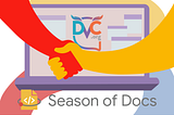 DVC project ideas for Google Summer of Docs 2019