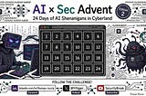 GenAI x Sec Advent (2025 edition)