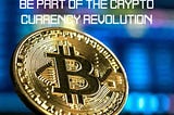 Learn and Dig-out About Bitcoin and Cryptocurrency