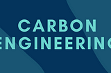 Carbon Engineering