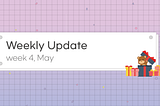 The Recharge Weekly Update(Week 4, May)