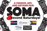 SOMA Second Saturdays outdoors this weekend in San Francisco