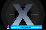 GenX: Underrated And Underplayed
