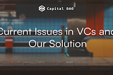 Current Issues in VCs and Our Solution