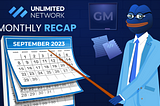 Unlimited Network Monthly Recap: September 2023