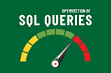 How do I optimize SQL queries — Learnically.com