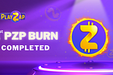 PlayZap Team Completes 1st PZP Burn (May 2023)