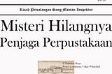 Misteri Hilangnya Penjaga Perpustakaan