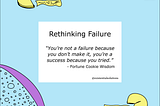 Rethinking Failure