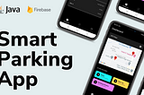 Design and Development of Android App for Smart Parking using Google Map and Firebase