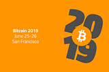 Bitcoin 2019 — Time to Make Bitcoin Fun Again!