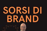 Sorsi di brand domande e risposte sul brand marketing