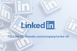 Follow our page “Linkedin” https://www.linkedin.com/company/un1ke-nft