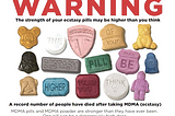 WARNING: High strength MDMA pills