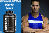 GM Nutrition Whey HQ Review(Only Review You Need To Read)