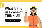 USE CASES OF THINKIUM NETWORK