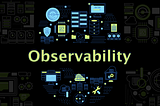 Observability