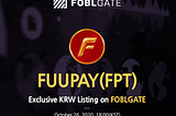 FUUPAY Token (FPT) Listed on Foblgate on 26th