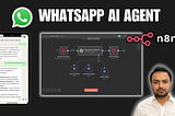 Build an WhatsApp AI Agent with No-Code Automation — n8n