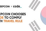 Deepcoin Chooses CODE to Comply with Travel Rule