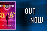 The Reenchanted — OUT NOW!