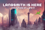 What is LangSmith and why should I care as a developer?