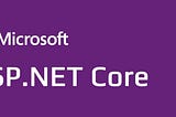 The Evolution of Web Development: Embracing ASP.NET Core